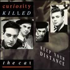 Curiosity Killed The Cat-Keep Your Distance LP /1987/